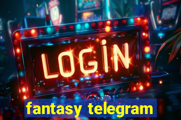 fantasy telegram